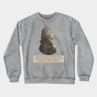 I Have Sworn Upon the Altar of God Crewneck Sweatshirt